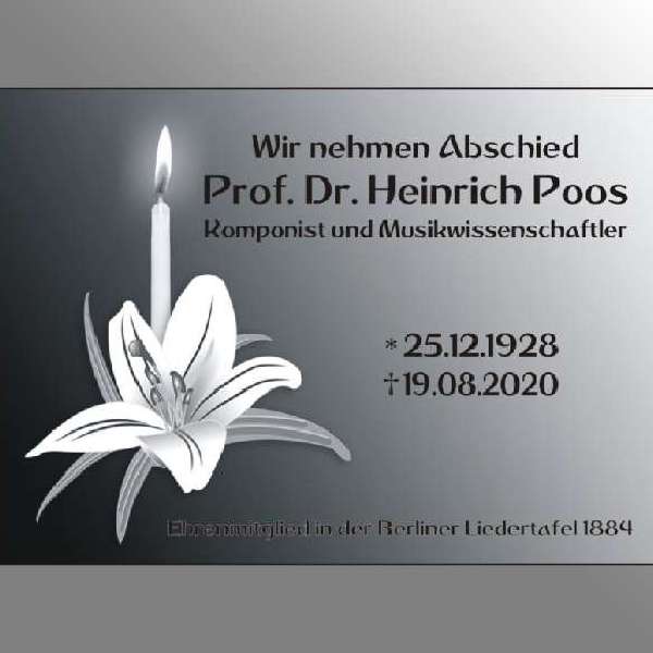 Die BL 1884 nimmt Abschied von unserem langjährigen Ehrenmitglied und Freund, dem Komponisten und Musikwissenschaftler, Herrn Prof. Dr. Heinrich Poos.